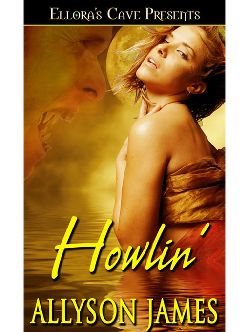 Title details for Howlin' by Allyson James - Available